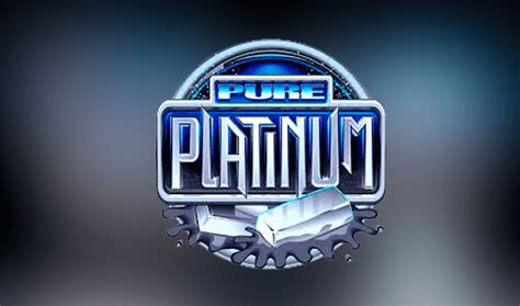 Pure Platinum เกมslotสุดคลาสสิก เล่นง่าย