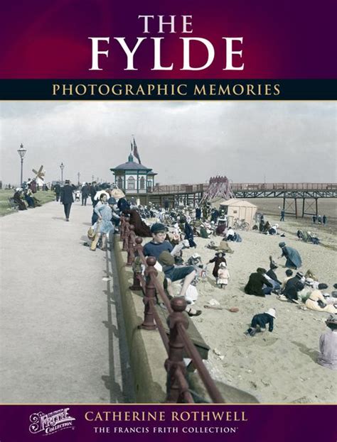 The Fylde Photographic Memories Photo Book Francis Frith