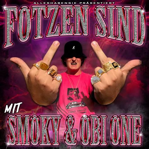 ‎fotzen Sind Single Album Von Skinny Finsta Smoky And Obi One Apple Music