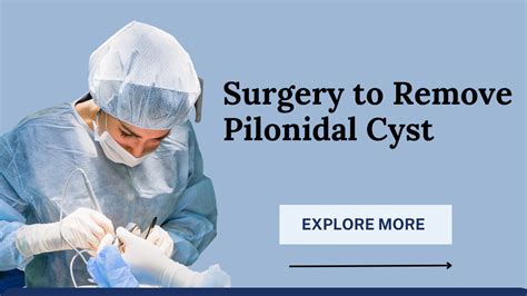 Different Types Of Pilonidal Cyst Surgery