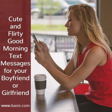 Cute And Flirty Good Morning Sms Text Messages For Him Or Her Good