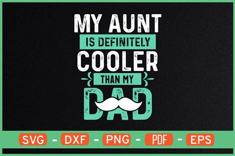 my aunt is definitely cooler than my dad graphic by ijdesignerbd777 · creative fabrica