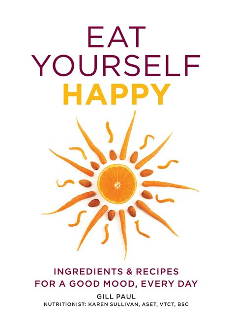 Eat Yourself Happy By Gill Paul Books Hachette Australia