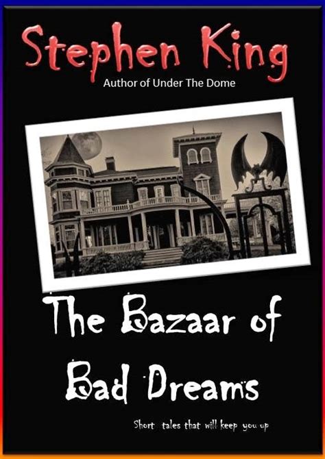 Talk Stephen King The Bazaar Of Bad Dreams