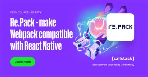Webpack Toolkit For Building React Native Apps With Full Webpack Ecosystem Support Callstack