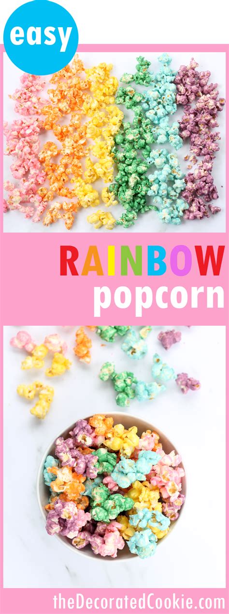 Rainbow Popcorn For A Rainbow Or Unicorn Party With Video Recipe