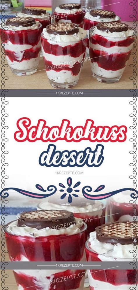 Check spelling or type a new query. Schokokuss Dessert (mit Bildern) | Einfacher nachtisch ...