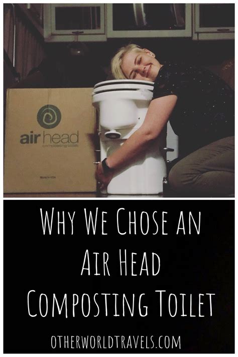 Read the composting toilet system book: Why We Chose an Air Head Composting Toilet — Otherworld Travels | Composting toilet, Compost ...