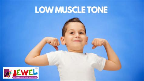 Low Muscle Tone Autism Awareness Jewel Autism Centre