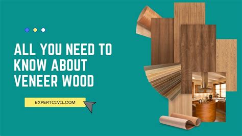 Veneer Wood 10 Types Of Wood Veneer Advantages And Disadvantage Of