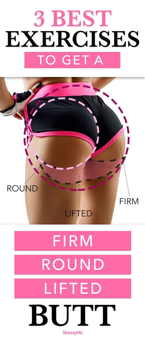 Best Exercises To Get A Firm Round Lifted Butt Butt Workouts Butt