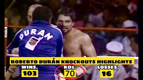 Roberto Duran Knockouts Fight Highlights Youtube