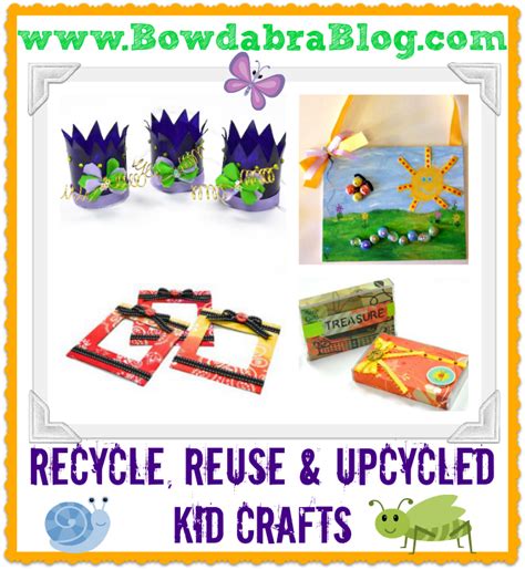 Bowdabra Feature Friday Recycled Crafts | Recycled crafts kids, Recycled crafts kids projects ...