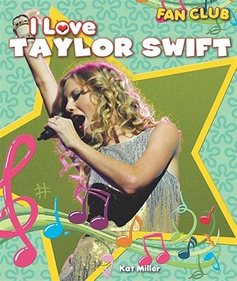 I Love Taylor Swift 9781615330515 Kat Miller Boeken
