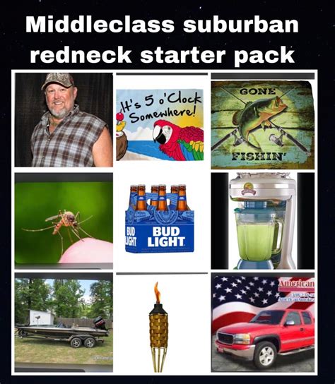 Middleclass Suburban Redneck Starter Pack Rstarterpacks