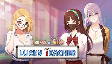 Love N Life Lucky Teacher Steam News Hub