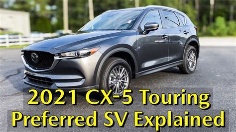 2021 Mazda Cx 5 Touring Preferred Sv Package Details Explained Youtube