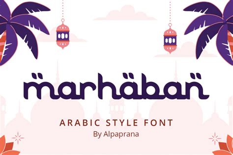 Marhaban Arabic Style Font Download Fonts