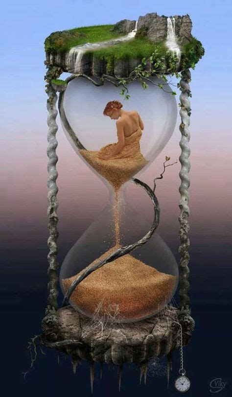 Sands Of Time With Images Time Art Surreal Art Art