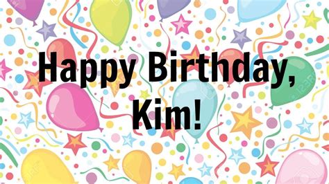 Happy Birthday Kim Images Birthday Cards
