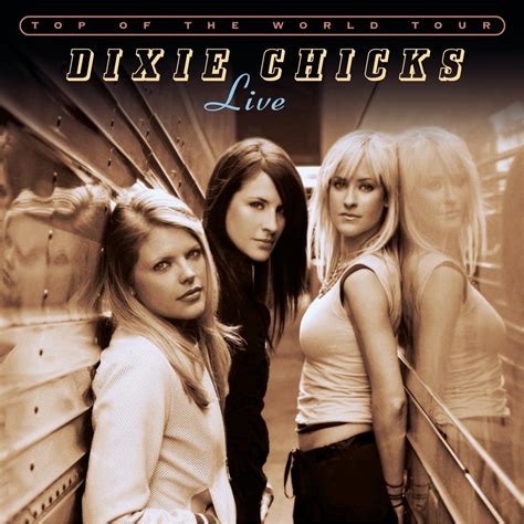 Top Of The World Tour Live Dixie Chicks Amazonde Musik