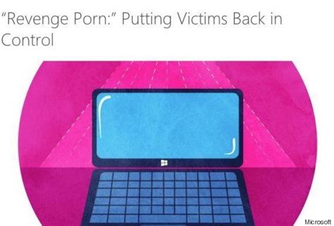 Microsoft Launches Revenge Porn Reporting Site To Help Victims Fight