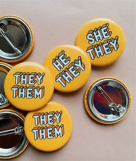 Pronoun Pin Buttons / They Them Pin / He They Pin She They 