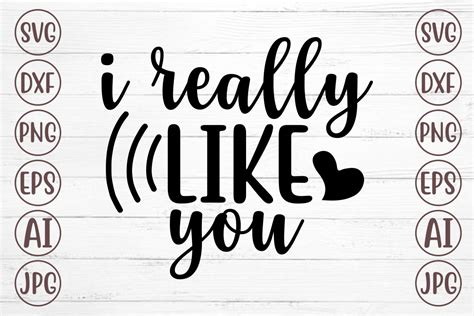 I Really Like You Graphic By Svgmaker · Creative Fabrica