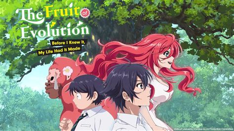the fruit of evolution before i knew it my life had it made watch on crunchyroll