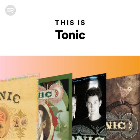 This Is Tonic Spotify Playlist