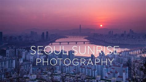 Seoul Sunrise Photography Maebongsan Sunrise Photography Street
