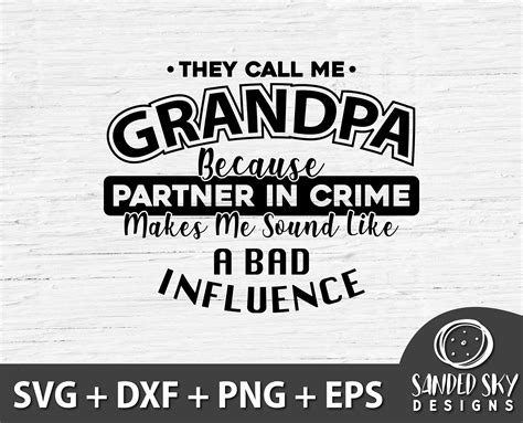 Grandpa Svg They Call Me Grandpa Because Partner In Crime Etsy