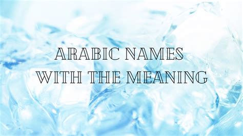 Arabic Names With The Meaning Arab World Arab Countries