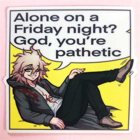 Alone On A Friday Night Komaeda Meme Sticker Etsy Uk