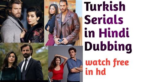 11 Turkish Serialsdramas Dubbed In Hindi Youtube