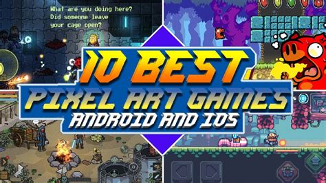 10 Best Pixel Art Games For Android And Ios Youtube