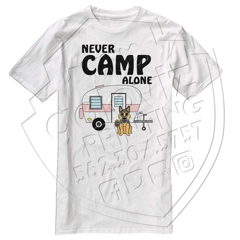 Never Camp Alone Galaviz Printing