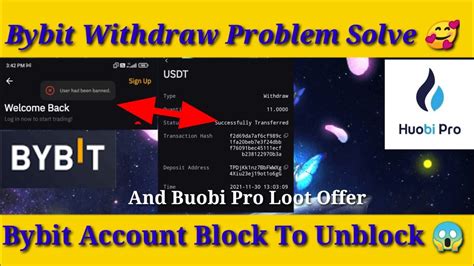 Bybit Withdraw Problem Solve And Huobi Pro New Loot Offer Bybit