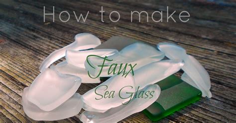 Intrepid Moose How To Make Faux Sea Glass