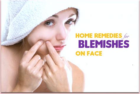 How To Get Rid Of Blemishes From Face Naturally At Home