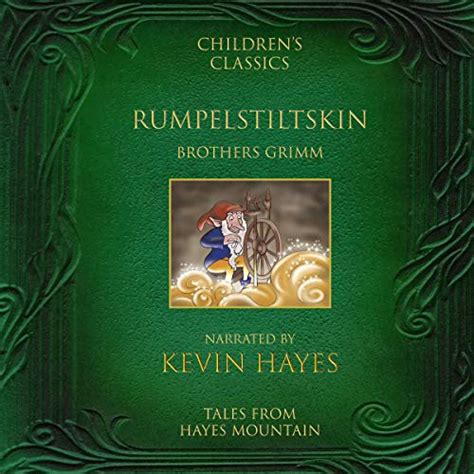 Rumpelstiltskin Tales From Hayes Mountain By Brothers Grimm