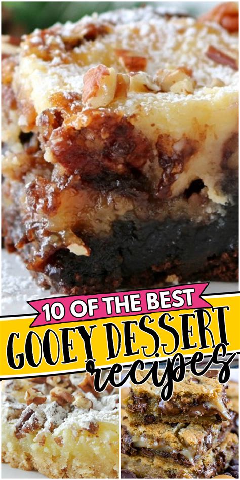 Ooey Gooey Dessert Recipes Round Up The Best Blog Recipes