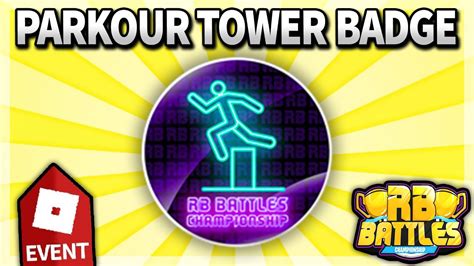HOW TO GET PARKOUR TOWER RB BATTLES EVENT BADGE Roblox YouTube