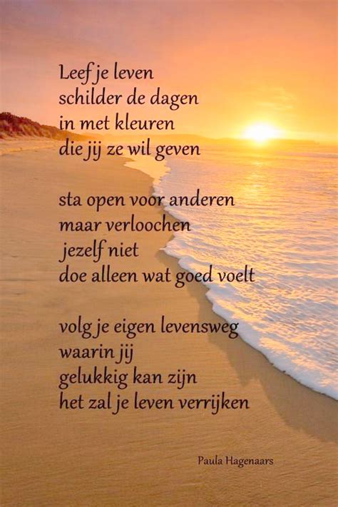 Gedichten Paula Hagenaars Feel Good Quotes Dutch Quotes Wise Words