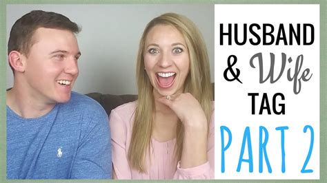 Husband Wife Tag Part The Nichols Nook Youtube