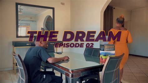 The Dream Ep 02 Youtube