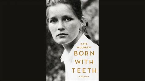 Review Kate Mulgrew Memoir Born With Teeth The Mary Sue