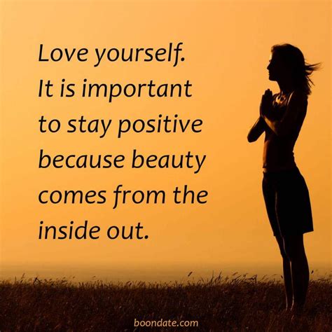 Love Yourself It Is Important To Stay Positive
