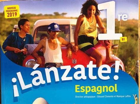 Vends Manuel Lanzate Espagnol 1ère Nouveau Programme 2019 Sur Gens De