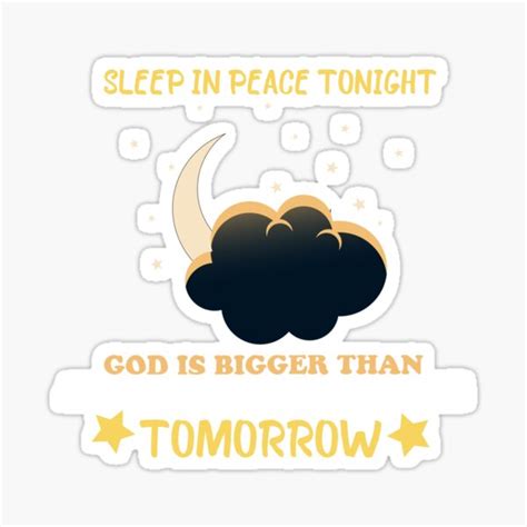Sleep In Peace Tonight God Is Bigger Than Anything You Will Face